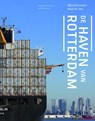 De haven van Rotterdam - Marinke Steenhuis - 9789462082540