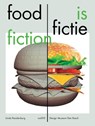 Food is Fictie / Food is Fiction - Linda Roodenburg - 9789462084674