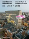 Architectuur in Nederland / Architecture in the Netherlands - Kirsten Hannema ; Teun van den Ende ; Arna Mačkić - 9789462085558