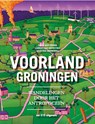 Voorland Groningen - Christian Ernsten ; Marten Minkema ; Dirk-Jan visser - 9789462085909