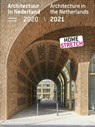 Architectuur in Nederland / Architecture in the Netherlands - Teun van den Ende ; Kirsten Hannema ; Arna Mackic - 9789462086210