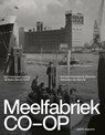 Meelfabriek CO-OP - Crimson Historians & Urbanists - 9789462086944