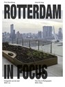 Rotterdam in focus - Frits Gierstberg ; Joop de Jong - 9789462089358