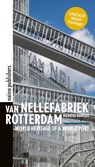 Van Nellefabriek Rotterdam - Marieke Kuipers - 9789462089785