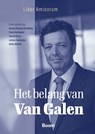 Het belang van Van Galen - Barbara Rumora-Scheltema ; Freerk Vermeulen ; Tom de Clerck ; Jochem Hummelen ; Arthur Boitelle - 9789462120822