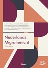 Nederlands migratierecht - K.M. Zwaan ; M.H.A. Strik ; H. Oosterom-Staples ; R. van Oers ; P.E Minderhoud ; T. de Lange ; C.G. Grutters ; F.T Groenewegen ; K.E Geertsema - 9789462121409