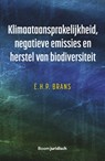 Klimaataansprakelijkheid, negatieve emissies en herstel van biodiversiteit - E. Brans - 9789462126862