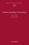Schadevaststelling in het geding - M.K.G. Tjepkema ; G. van Rijssen ; C.H. van Dijk - 9789462126954