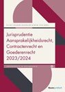 Jurisprudentie Aansprakelijkheidsrecht, Contractenrecht en Goederenrecht 2023/2024 - D.L.M.T. Dankers-Hagenaars ; M.B.M. Loos - 9789462127623