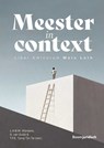 Meester in context - S. van Gulijk ; L.A.B.M. Wijntjens ; T.F.E. Tjong Tjin Tai - 9789462128224