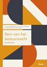 Kern van het bestuursrecht - R.J.N. Schlössels ; C.L.G.F.H. Albers ; S. Hillegers ; S. Kole - 9789462129412