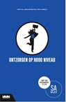 Ontzorgen op hoog niveau - Peter Vos ; Pieter Hoekstra ; Jakob Zwinderman - 9789462156654