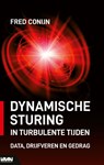 Dynamische sturing in turbulente tijden - Fred Conijn - 9789462157026