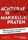 Achteraf is makkelijk praten - David van Valkenburg ; Ron Koppes - 9789462158542