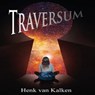 Traversum - Henk van Kalken - 9789462175563