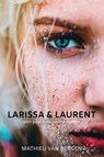 Larissa & Laurent - Mathieu van Bergen - 9789462176577
