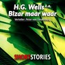 Bizar maar waar - Henry Slesar ; H.G. Wells ; W. Somerset Maugham - 9789462177239