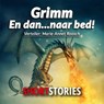 En dàn... naar bed! - Gebroeders Grimm - 9789462178335