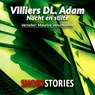 Nacht en stilte - Adam Dl. Villers ; Shirley Jackson ; Maurice Level ; Ambrose Bierce ; Eddy C. Bertin - 9789462178946