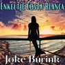 Enkeltje Costa Blanca - Joke Burink - 9789462178960