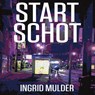 Startschot - Ingrid Mulder - 9789462179264