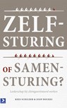 Zelfsturing of samensturing? - Kees Schilder ; Joop Boukes - 9789462201149