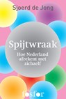 Spijtwraak - Sjoerd de Jong - 9789462250925