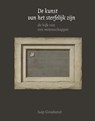De kunst van het sterfelijk zijn - Jaap Goudsmit - 9789462261938