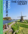 The Green Heart - Paul Meurs ; Marinke Steenhuis ; Vita Teunissen - 9789462264939