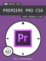 Premiere pro CS6 - Ulco Schuurmans - 9789462320024