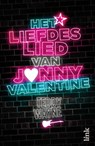 Het liefdeslied van Jonny Valentine - Teddy Wayne - 9789462321120