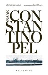 Naar Constantinopel - Michaël Vandebril ; Bart Pluym - 9789462349056