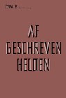Afgeschreven helden - DW B - 9789462349872