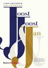 Joost, Joost en Jan: Liber Amicorum Jan Hendriks - Jessica Asscher ; Catrien Bijleveld ; Miriam Wijkman - 9789462363212
