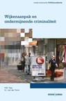 Wijkenaanpak en ondermijnende criminaliteit - P.W. Tops ; E.J. van der Torre - 9789462365612