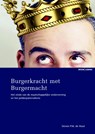 Burgerkracht met Burgermacht - Steven P.M. de Waal - 9789462365636