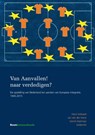 Van aanvallen! naar verdedigen? - Hans Vollaard ; Jan van der Harst ; Gerrit Voerman - 9789462365766