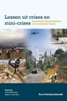Lessen uit crises en mini-crises - Vina Wijkhuijs ; Menno van Duin - 9789462366961