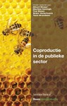Coproductie in de publieke sector - Albert Meijer ; Marlies Honingh ; Trui Steen ; Bram Verschuere ; Taco Brandsen - 9789462367814