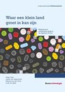 Waar een klein land groot in kan zijn - Pieter Tops ; Judith van Valkenhoef ; Edward van der Torre ; Luuk van Spijk - 9789462368750