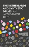 The Netherlands and synthetic drugs - Pieter Tops ; Judith van Valkenhoef ; Edward van der Torre ; Luuk van Spijk - 9789462368767