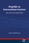 Degelijk en betrouwbaar bestuur - Andre van Montfort - 9789462404588