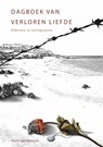 Dagboek van verloren liefde - Hans van Heesch - 9789462472174