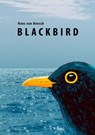 Blackbird - Hans van Heesch - 9789462472839