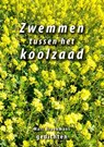Zwemmen tussen het koolzaad - Marc Broekmans - 9789462472983
