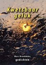 Kwetsbaar geluk - Marc Broekmans - 9789462473584