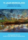 75 jaar werkeiland Lelystad - Bert Slagter - 9789462473638