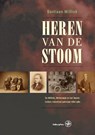 Heren van de stoom - Bastiaan Willink - 9789462490185