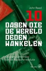 10 dagen die de wereld deden wankelen - John Reed - 9789462495081