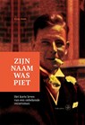 Zijn naam was Piet - Rhijnvis Feith - 9789462495180